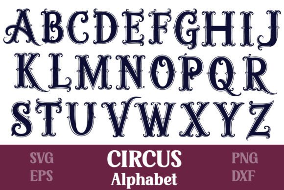 Unlocking Creative Potential with the Circus Alphabet SVG